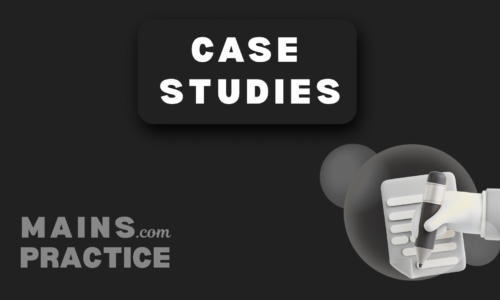 CASE STUDY | GS PAPER (IV)